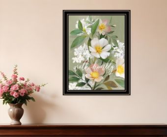 Walk Humbly Floral Print Wall Art (Framed: Black, Style: 1)